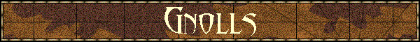 Gnolls